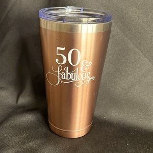 50 & fabulous insulated cup. Gently used . Lid included